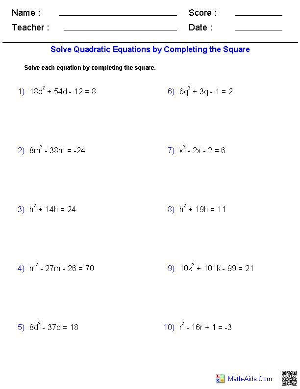 Solve Equations by Completing Squares Quadratics Worksheets